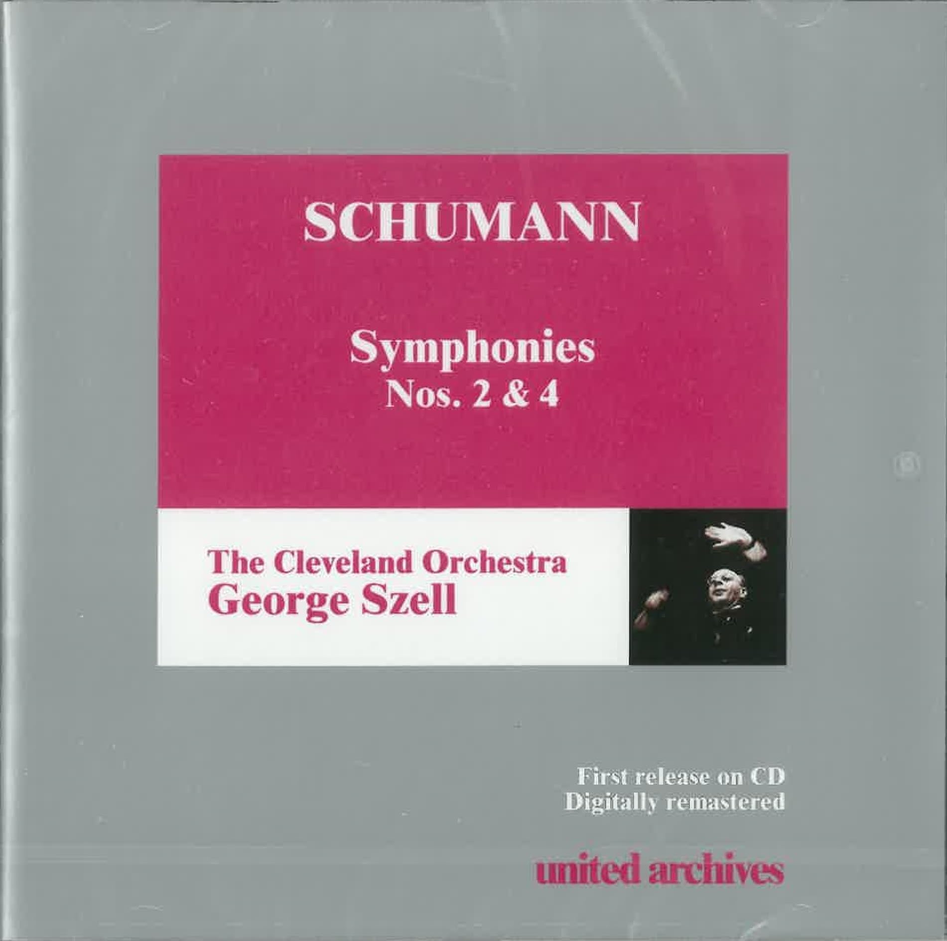 Schumann: Symphonies Nos. 2 And 4