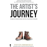 The Artist's Journey: The Wake of the Hero's Journey and the Lifelong Pursuit of Meaning