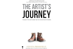 The Artist's Journey: The Wake of the Hero's Journey and the Lifelong Pursuit of Meaning