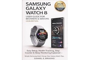 WATCH 8 USER GUIDE FOR BEGINNERS & SENIORS.: Easy Setup, Health Tracking, Step Counter & Sleep Monitoring Explained. Simple S