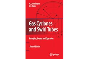 Gas Cyclones and Swirl Tubes: Principles, Design, and Operation