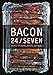 Bacon 24/7: Recipes for Curing, Smoking, and Eating