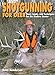 Shotgunning for Deer: Guns, Loads, and Techniques for the Modern Hunter by Dave Henderson