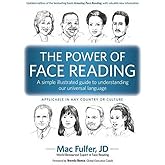 The Power of Face Reading: A simple illustrated guide to understanding our universal language