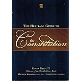 The Heritage Guide to the Constitution