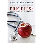 Priceless: Curing the Healthcare Crisis