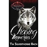 Chasing Memories (Tala Prophecy)