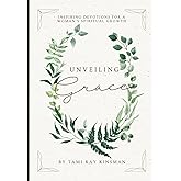 Unveiling Grace: Inspiring Devotions for a Woman's Spiritual Growth