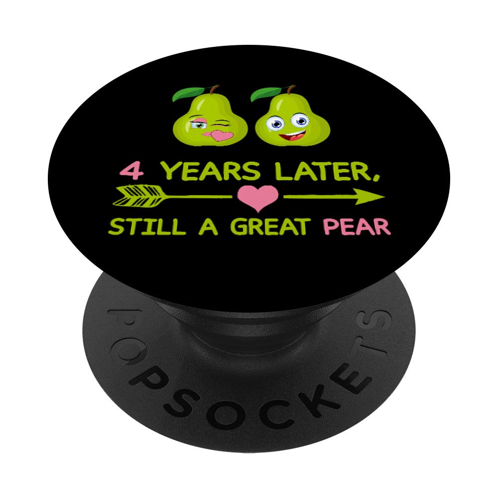 4th Year Anniversary Gift Funny Still A Great Pear PopSockets Grip and Stand for Phones and Tablets