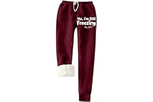 GENERIC Women's Yes I'm Still Freezing Me 24:7 Sweatpants Winter Sherpa Lined Athletic Winter Warm Fuzzy Joggers Pants