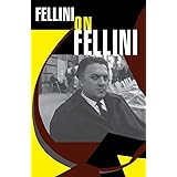 Fellini On Fellini