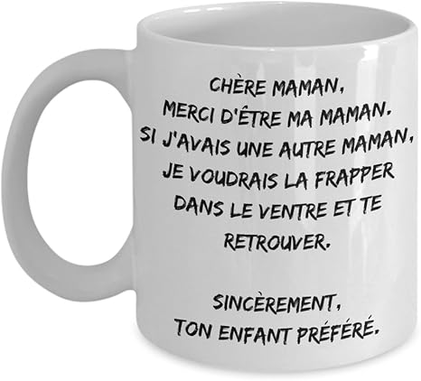 Amazon Com Tasse A Cafe Pour Maman Cadeau Mere Drole Chere Maman Merci D Etre Ma Maman Cadeaux Fete Des Meres Humour Francais Quebec Kitchen Dining