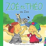 Zoé et Théo au zoo (T9) (Zoe et theo) (French Edition) by 