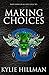 Making Choices: Black Shamrocks MC #2