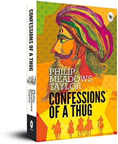 Smooth Da Thugg 『A Thugg's Confession』 Confessions of a Thug: Taylor, Philip Meadows: 9788171675838