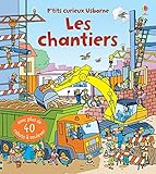 Les chantiers - P'tits curieux Usborne by 