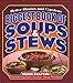 Biggest Book of Soups & Stews (Better Homes and Gardens Cooking)