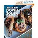 Down South: Bourbon, Pork, Gulf Shrimp &amp; Second Helpings of Everything