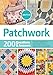 Patchwork: 200 Questions & Answers by