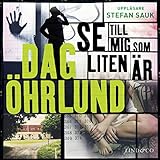 "Se till mig som liten är" av Dag Öhrlund