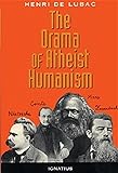 The Drama of Atheist Humanism