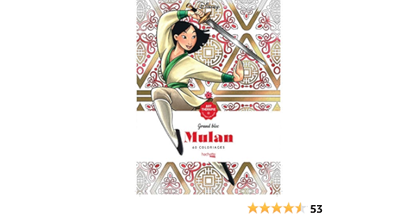 Grand Bloc Art Therapie Disney Mulan 60 Coloriages Heroes 9782017076735 Amazon Com Books