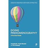 Doing Phenomenography: A Practical Guide (Creative Research Methods in Practice)
