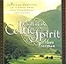 Kindling the Celtic Spirit: Ancient Traditions to Illumine Your Life Through the Seasons