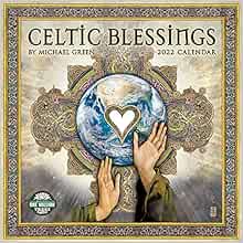 Celtic Calendar 2022 Celtic Blessings 2022 Wall Calendar: Illuminations By Michael Green:  Michael J. Green, Amber Lotus Publishing: 9781631367649: Amazon.com: Office  Products