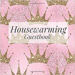 Housewarming Guestbook Pink Gold Crown Princess Royal Welcome