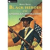 Black Heroes of the American Revolution (Odyssey Books)