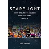 Starflight: How the PC and DOS Exploded Computer Gaming 1987-1994