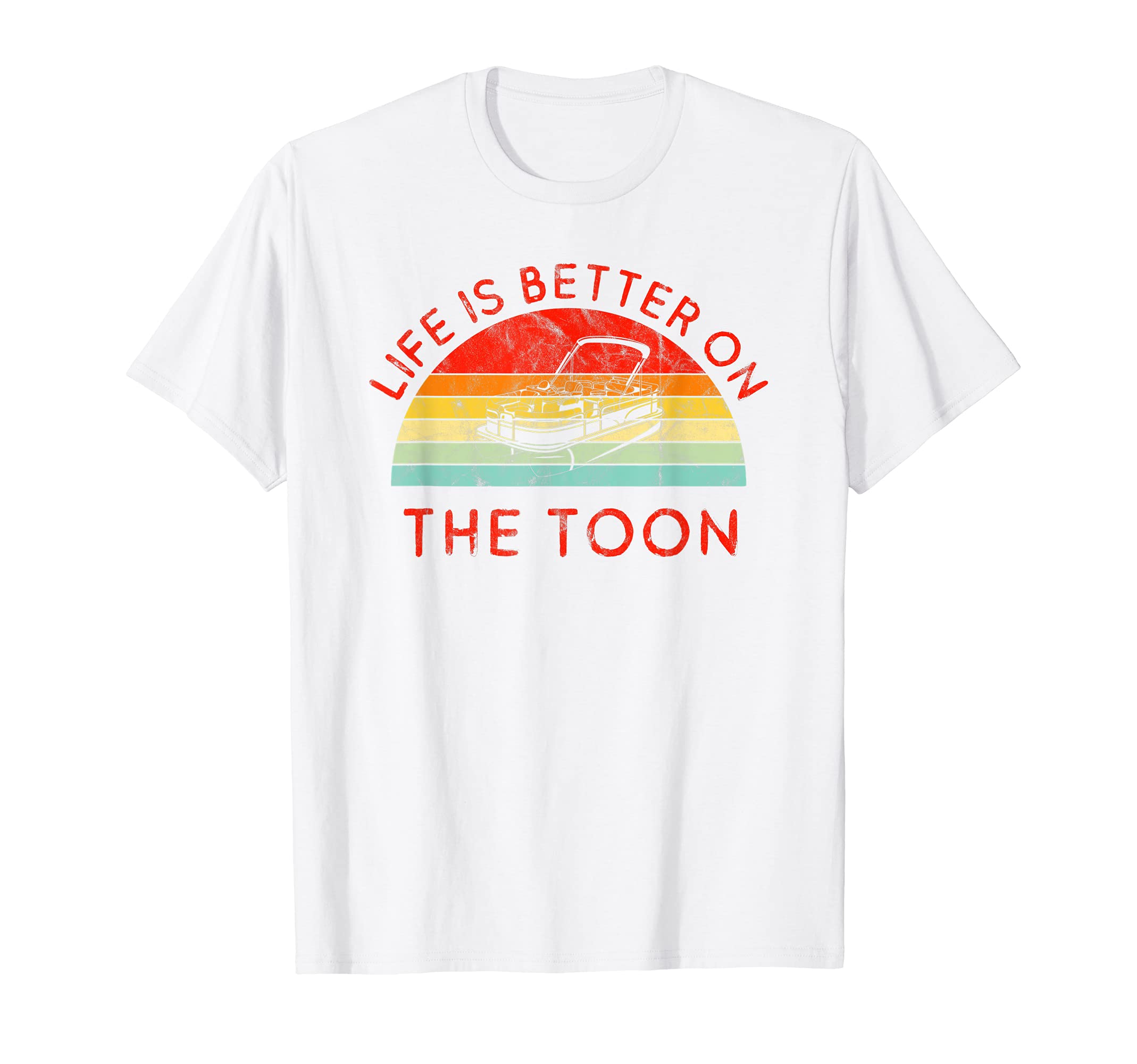 Life Is Better Pontoon Boat Vintage Retro Lake Boating T-Shirt