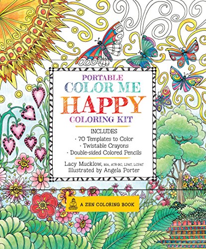 Portable Color Me Happy Coloring Kit: Includes Book, Colored Pencils and Twistable Crayons (A Zen Coloring Book)