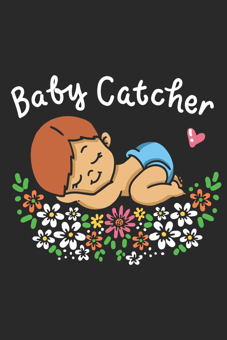 baby catcher