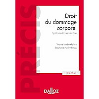 Droit du dommage corporel. Systèmes d'indemnisation (Précis) (French Edition) book cover