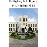 The Hyghway to the Highway