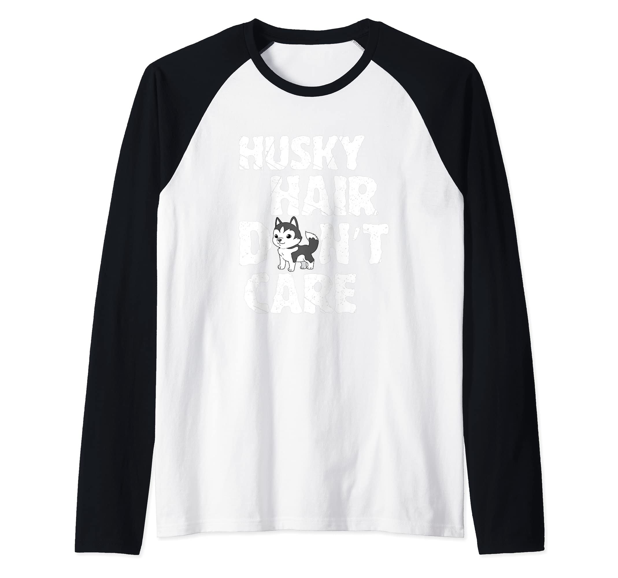 Siberian Husky Hair Don't Care Dog Raglan Baseball Tee