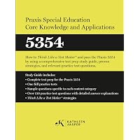 Praxis Special Education Core Knowledge and Applications (5354
