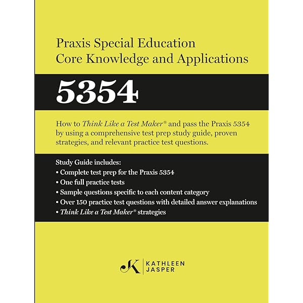 Praxis Special Education Core Knowledge and Applications (5354