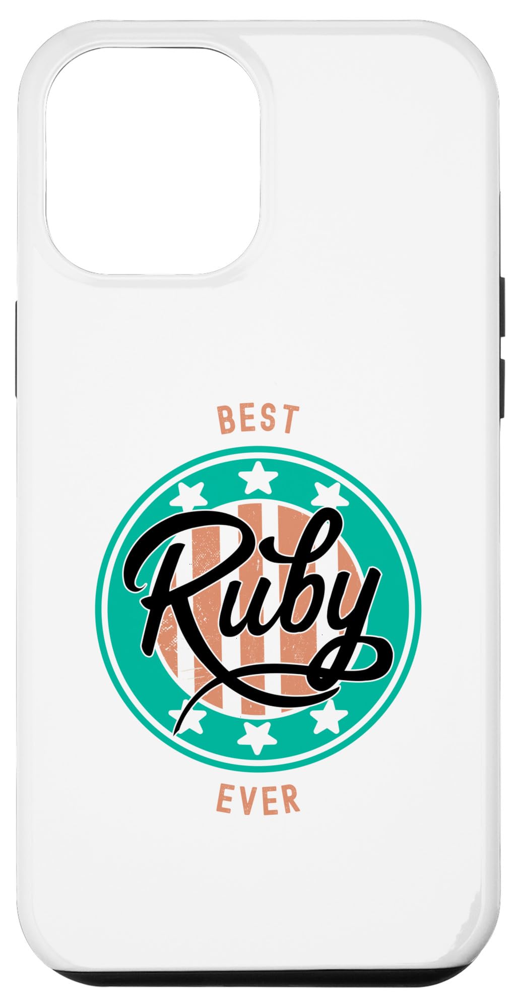 iPhone 14 Pro Max Best Ruby Ever funny saying first name Ruby Case