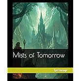 Mists of Tomorrow