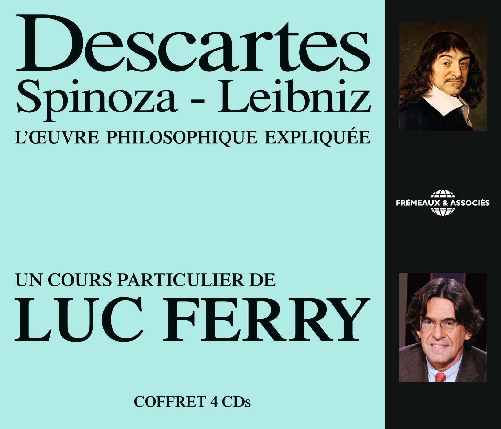 Descartes - Spinoza - Leibniz - Philosophique (4CD)