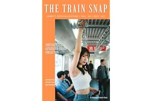 The Train Snap ArmPit Edition Vol02 - Location Snap Photos (Japanese Edition)