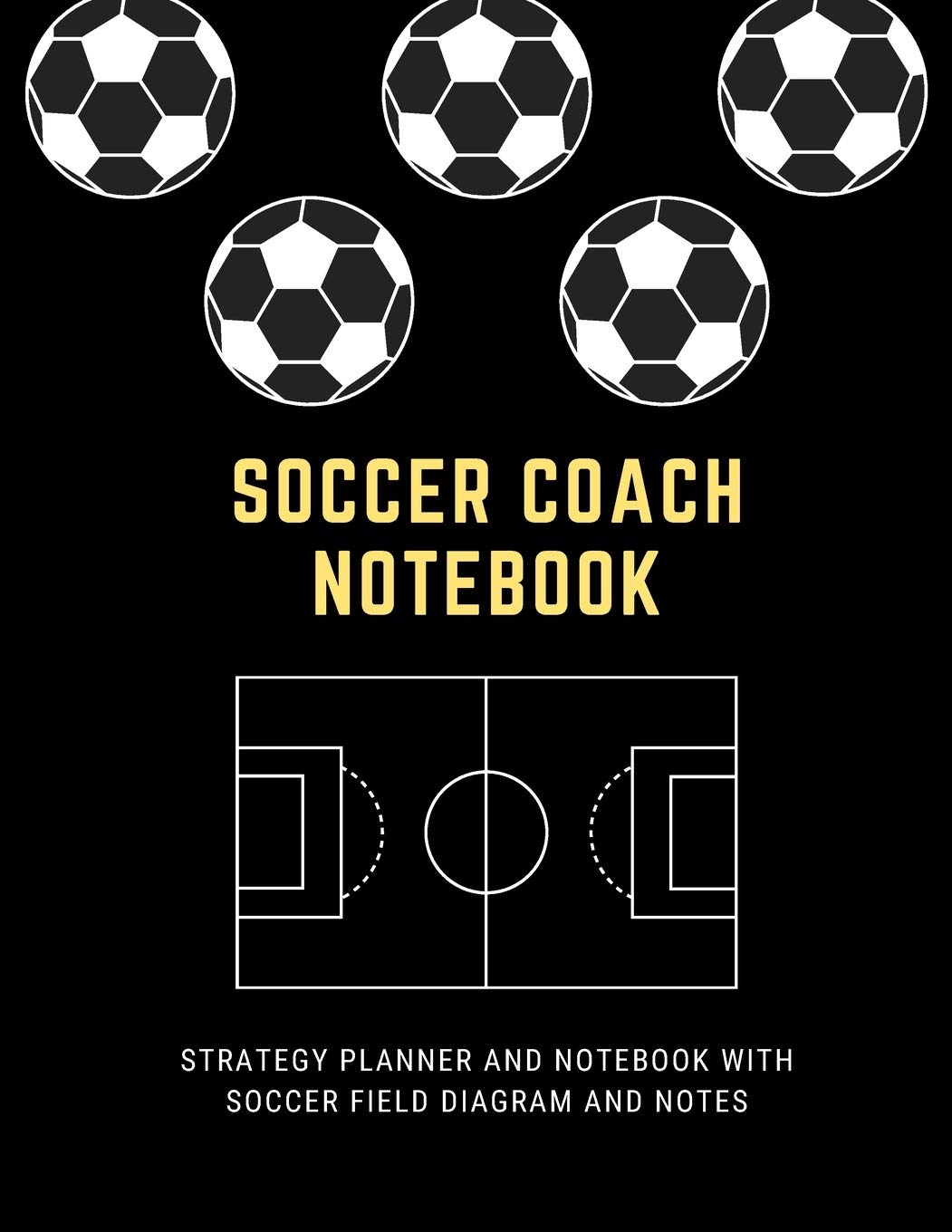 Soccer Coach Notebook Strategy Planner And Notebook With Soccer Field Diagram And Notes Kick And Goal Notebooks Rockstar 9781704805344 Amazon Com Books