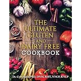The Ultimate Gluten and Dairy Free Cookbook