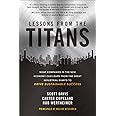 Lessons from the Titans: What Companies in the New Economy Can Learn from the Great Industrial Giants to Drive Sustainable Su