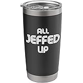 Funny Jeff Jeffrey Jeffery Stainless Steel Insulated Tumbler