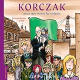 Korczak : Pour que vivent les enfants by 