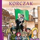 Couverture de Korczak : pour que vivent les enfants